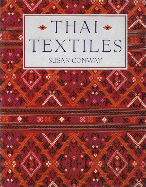 Susan Conway - Thai Textiles