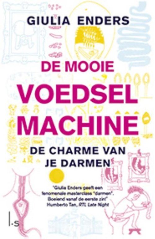 Giulia Enders - De mooie voedselmachine