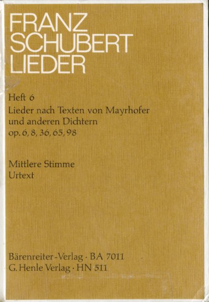 Schubert, Franz - LIEDER Heft 6, nach Texten von Mayrhofer und anderen Dichtern, Mittlere Stimme, Urtext, op. 6, 8, 36, 65, 98