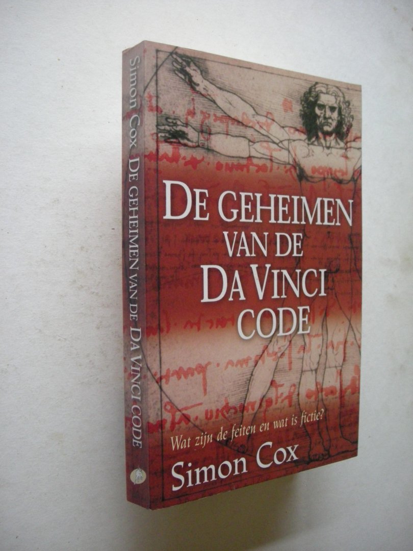 Cox, Simon - De geheimen van de Da Vinci code. Wat zijn de feiten en wat is fictie? (Cracking the Da Vinci code)