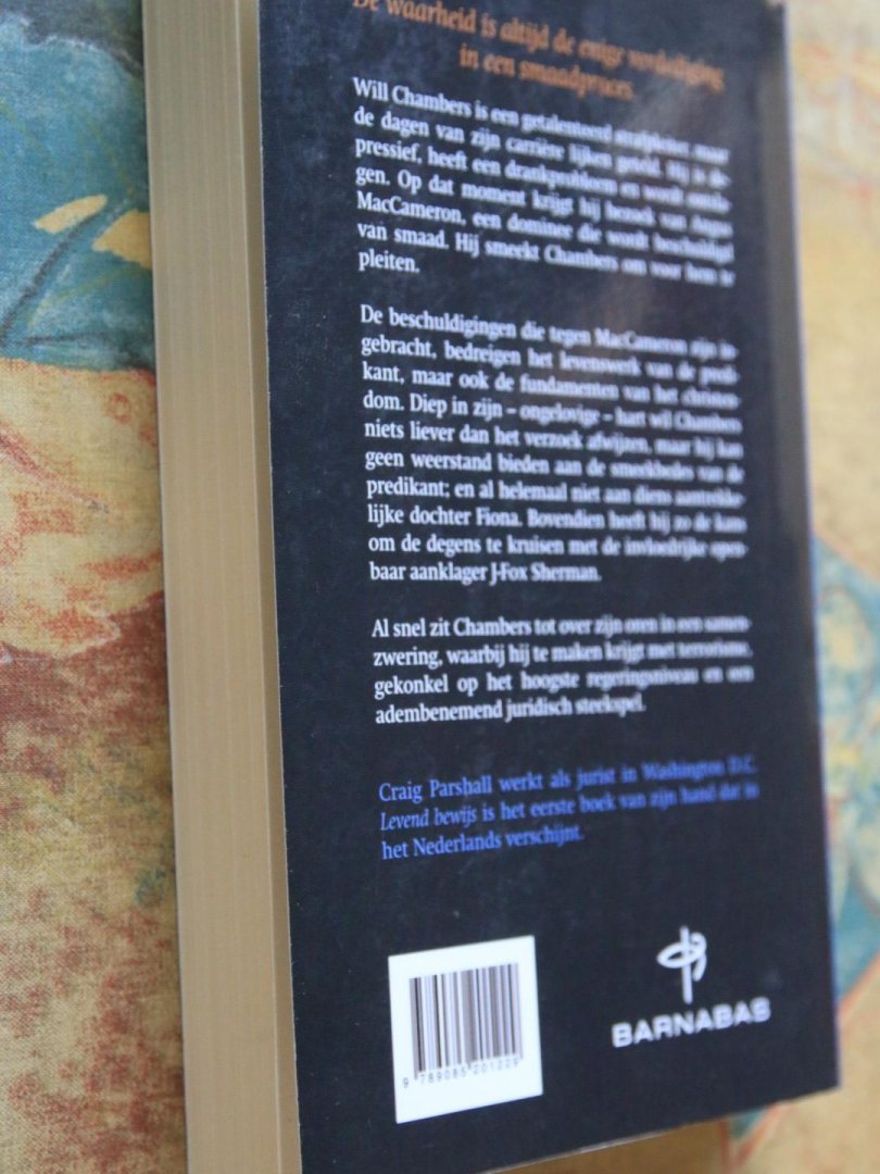 Parshall - Levend bewijs (Waarheid en recht, deel 1)