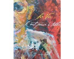 A.S. van de Plasse - Le Var : l’Art passe á table