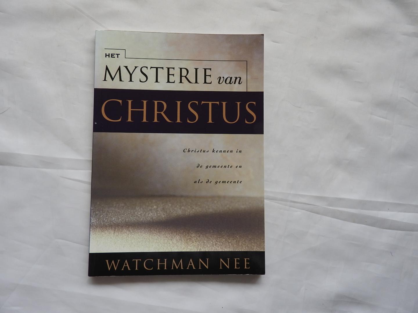 Nee, Watchman - Het mysterie van Christus