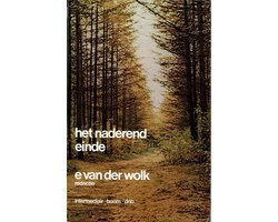 E van der Wolk - Naderend einde