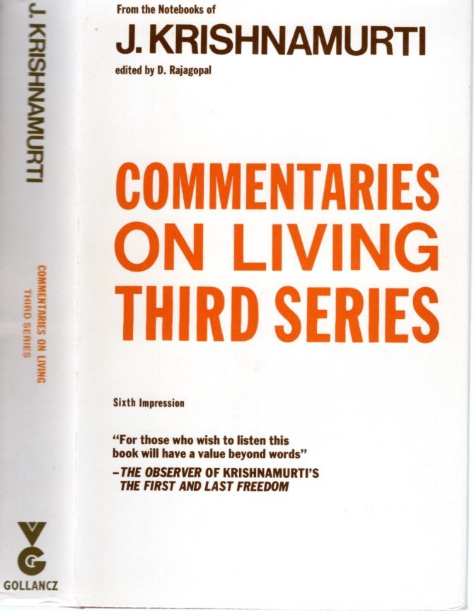RAJAGOPAL, D. [Ed] - From the Notebooks of J. Krishnamurti. Commentaries on Living - Third Series.
