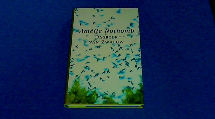 Nothomb, Amelie - Dagboek van Zwaluw