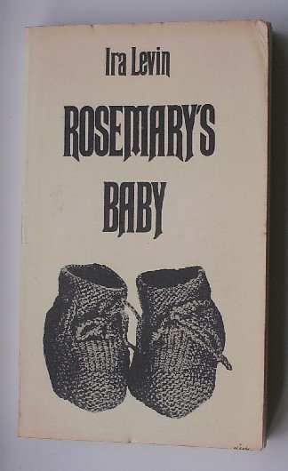LEVIN, IRA, - Rosemary`s baby.