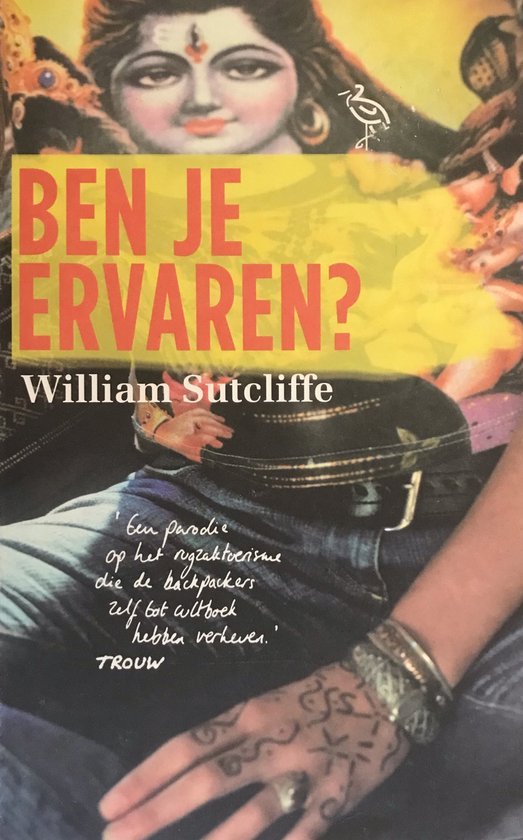 William Sutcliffe - Ben Je Ervaren
