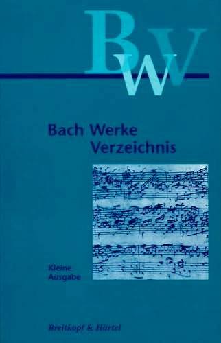 DÜRR, ALFRED / KOBAYASHI, YOSHITAKE (ED.) - Bach-Werke-Verzeichnis. Kleine Ausgabe (BWV2a) nach der von Wolfgang Schmieder vorgelegten 2. Ausgabe.