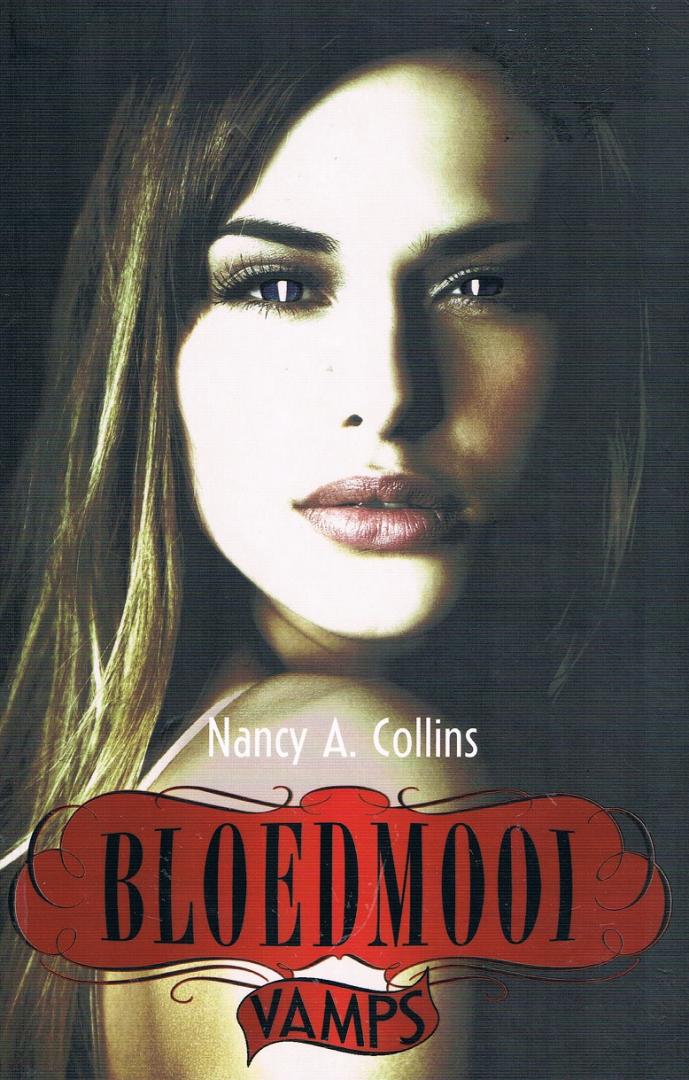 Collins, Nancy A. - Bloedmooi