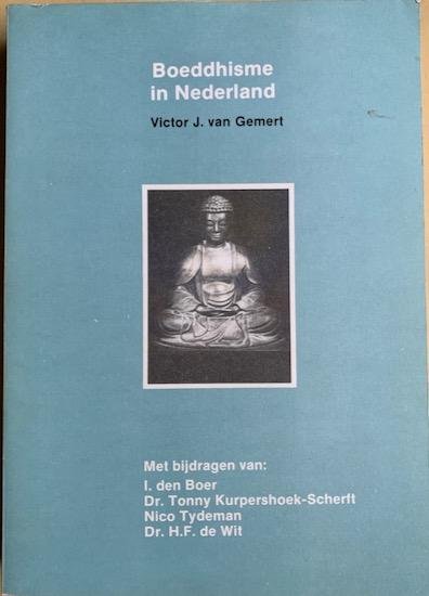 Gemert, Victor van - BOEDDHISME IN NEDERLAND.