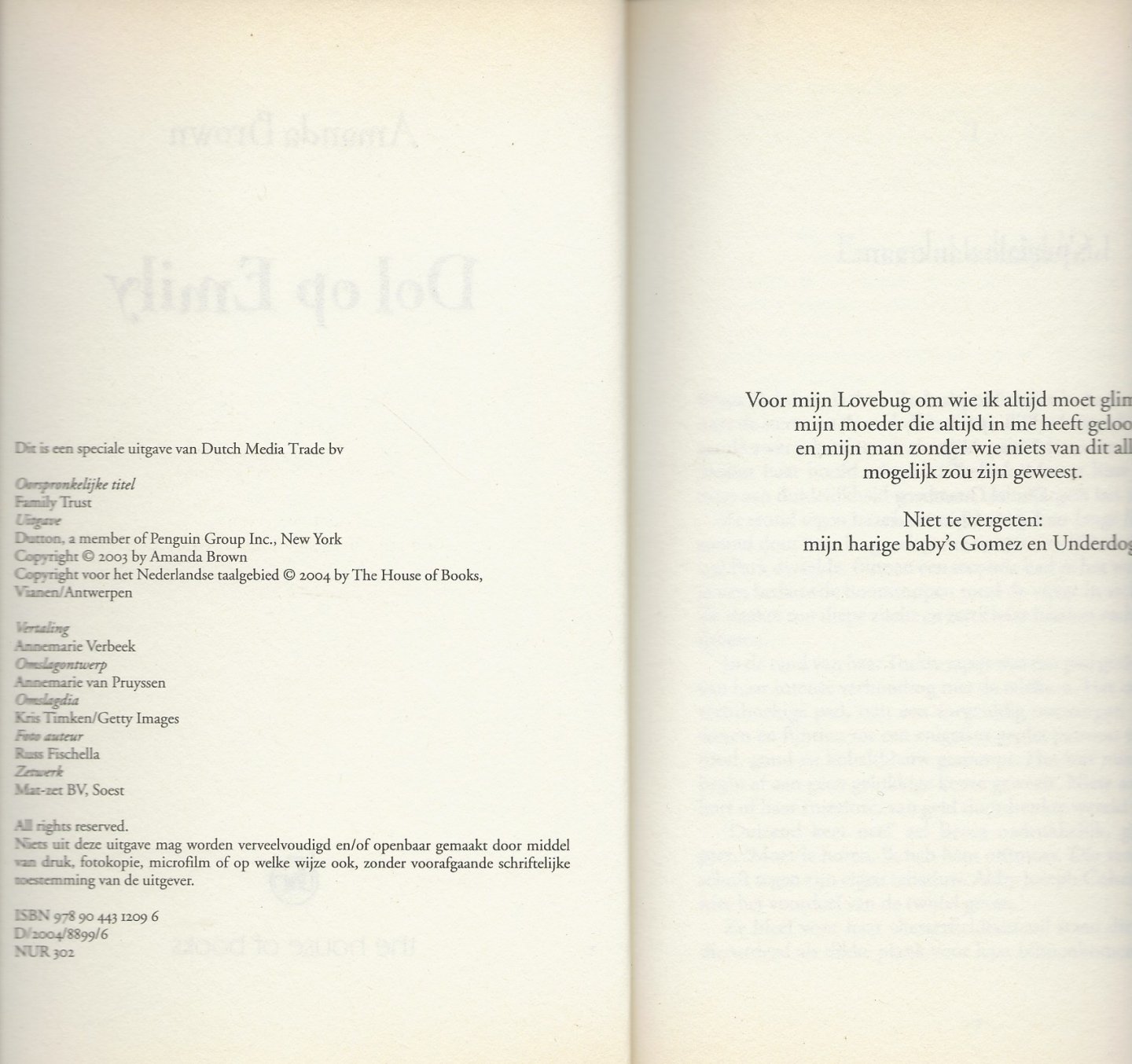 Brown, Archie Vertaling Annemarie  Verbeek  Omslagontwerp Annemerie  van Peruysen - Dol op Emily    Zij windt iedereen om haar charmante vingertje