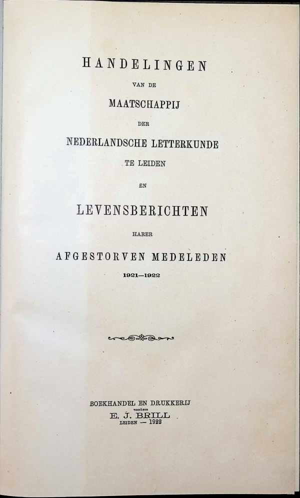 Collectief - Handelingen van de Maatschappij der Nederlandsche Letterkunde te Leiden en Levensberichten harer Afgestorven Medeleden 1921-1922
