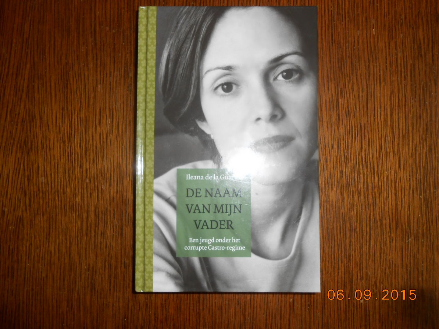 Ileana de la Guardia - De naam van mijn vader