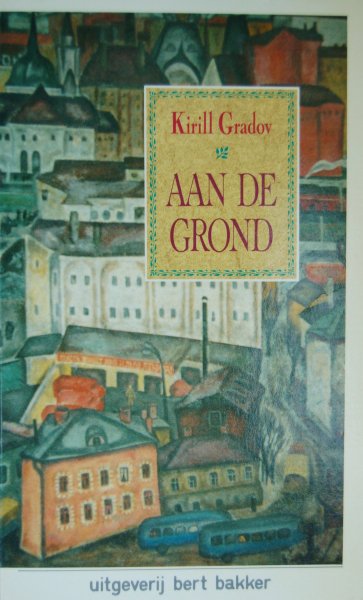Gradov, Kirill - Aan de grond
