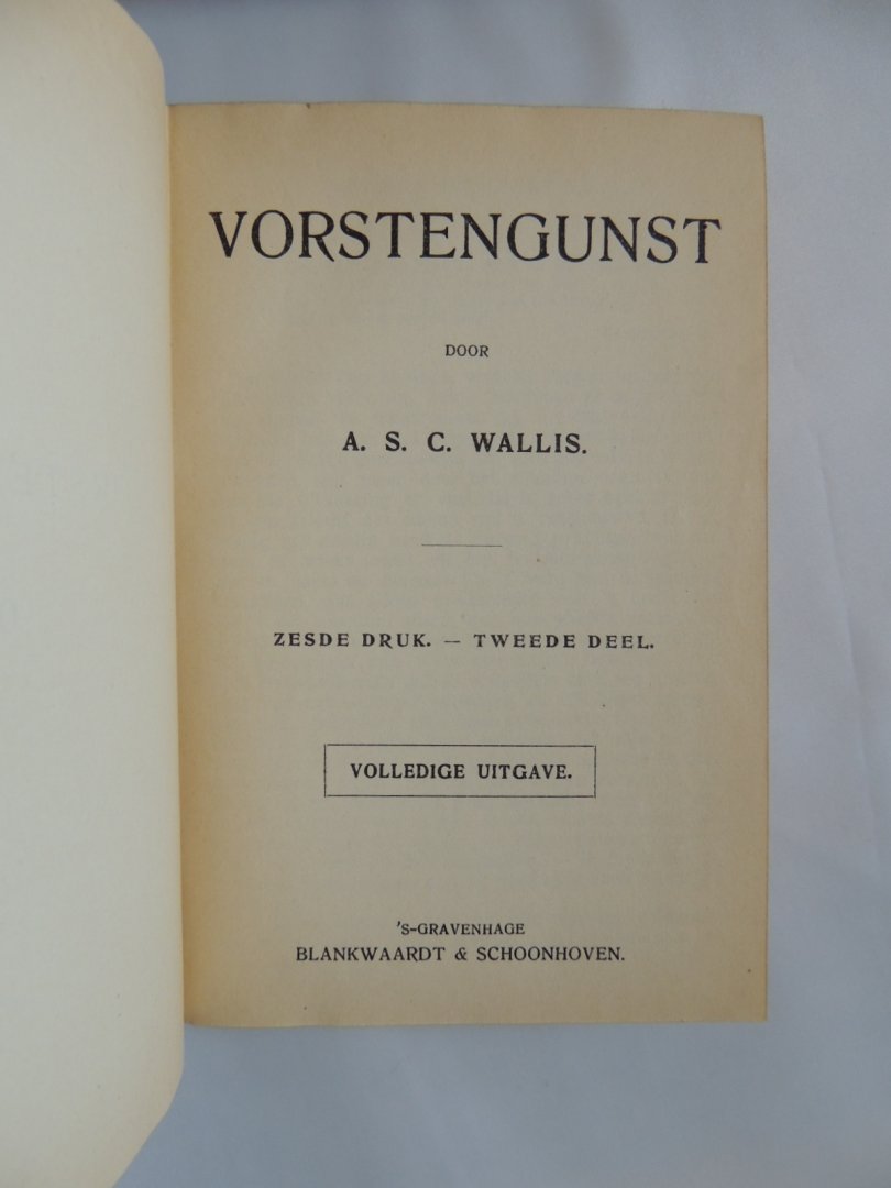 Wallis, A.S.C. - Vorstengunst. Deel 1 en Deel 2. Complete set
