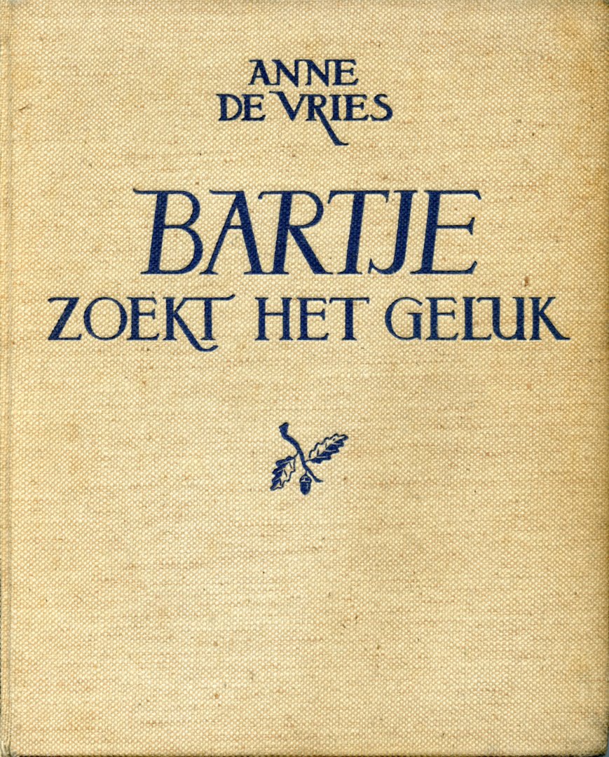 Vries, Anne de - Bartje zoekt het geluk