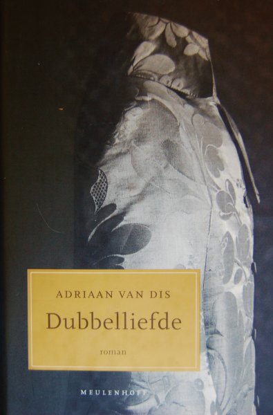 Dis, Adriaan van - Dubbelliefde