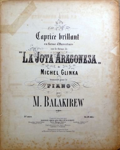 Balakirew, Mili: - Caprice brillant en forme d`ouverture sur le thême de "La Jota aragonesa" de Michel Glinka. Transcrit pour le piano par M. Balakirew