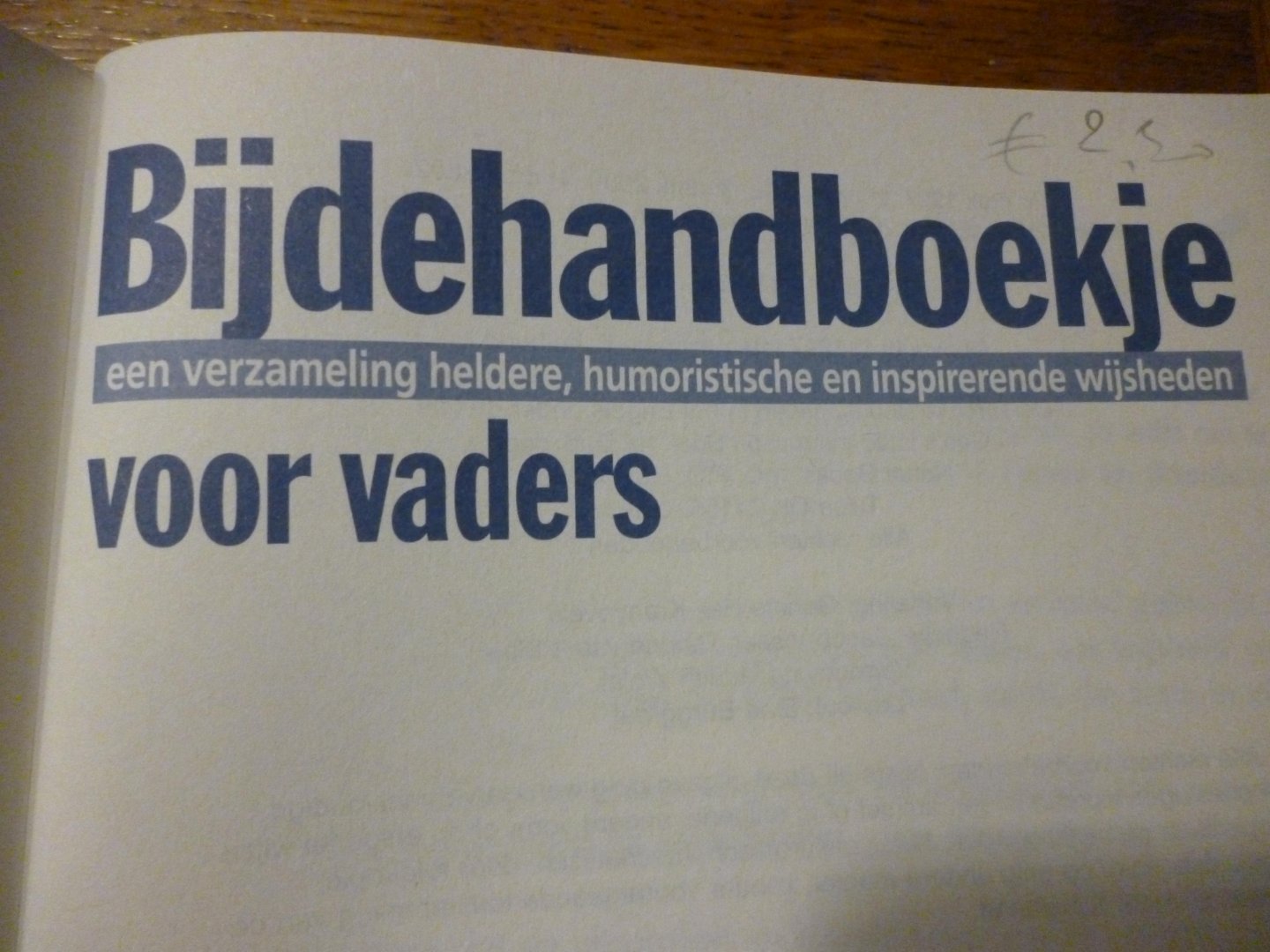  - Bijdehandboekje een verzameling heldere, humoristische en inspirerende wijsheden voor vaders