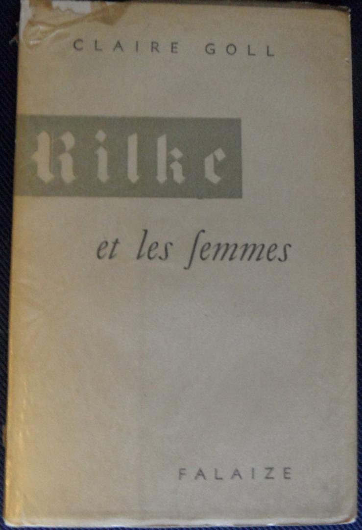 Goll, Claire - Rilke et les femmes