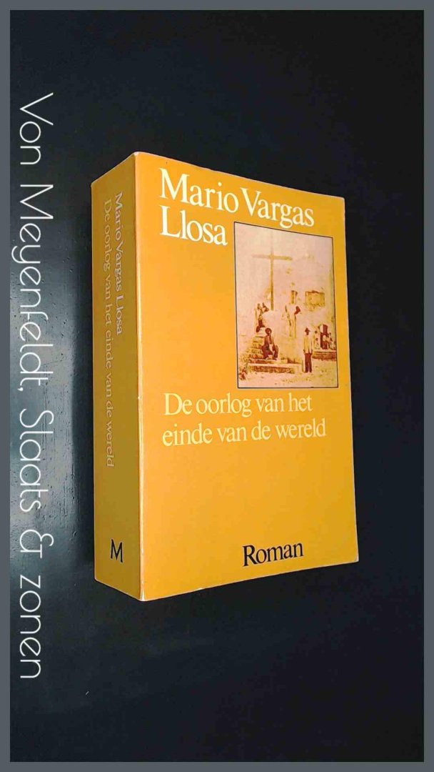 Vargas Llosa, Mario - De oorlog van het einde van de wereld