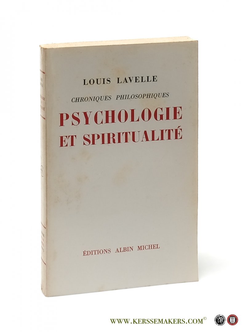 Lavelle, Louis. - Psychologie et Spiritualité.
