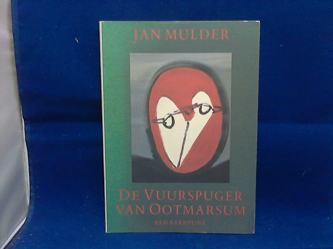 Mulder Jan - De Vuurspuger van Ootmarsum een keerpunt