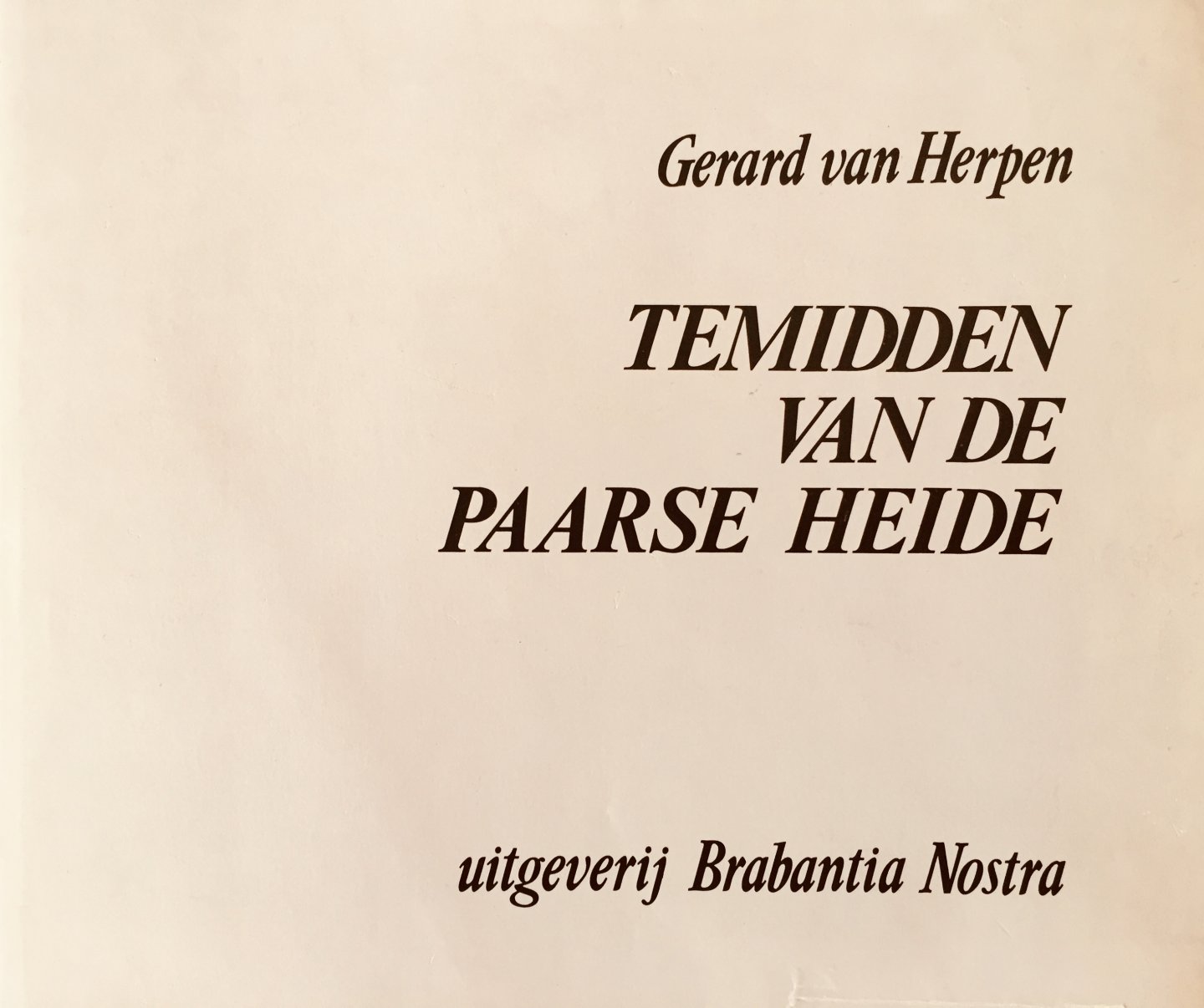 Herpen, Gerard van. - Temidden van de Paarse Heide. Breda.