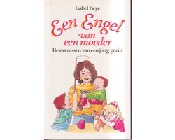 Nanda Jansen-Meijnen - Een Engel van een Moeder
