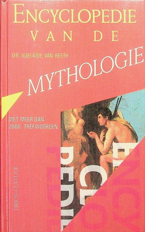 Reeth, Adelaïde van - Encyclopedie van de mythologie