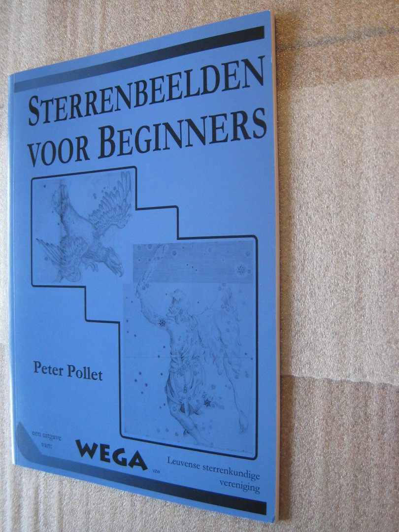 Pollet, Peter - Sterrenbeelden voor beginners