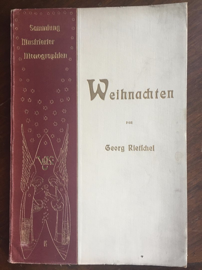 Rietschel, Georg - Weihnachten in Kirche, Kunst und Volksleben - Sammlung Illustrierter Monographien