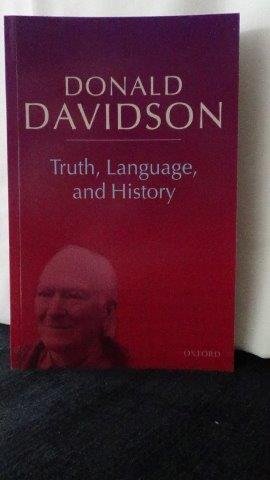 Davidson, Donald, - Truth, Language, and History.