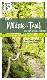 Der Wildnis-Trail im Nationalpark Eifel - 4 Tages-Etappen zwischen 18 und 25 Kilometern