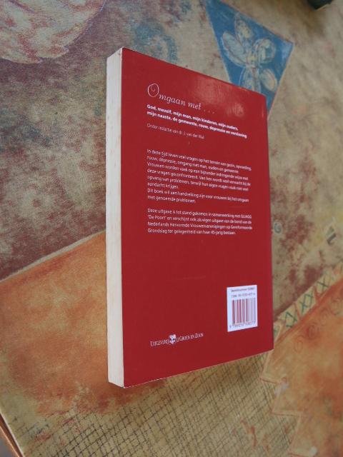 Wal, Dr. J. van der - Omgaan met God, mezelf, mijn ouders, mijn kinderen, mijn man, mijn naaste, rouw, verslaving, depressie