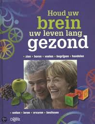 Bernards, Wim (red ) - Houd uw brein uw leven lang gezond