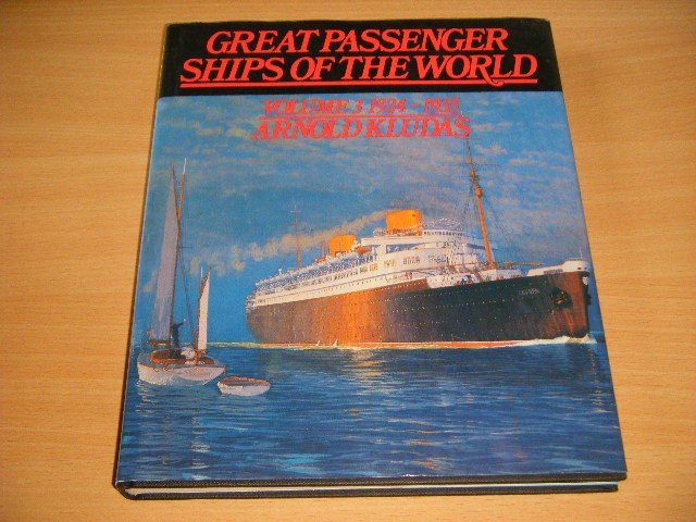 Arnold Kludas - Great passenger ships of the world Bolume 3 1924-1935
