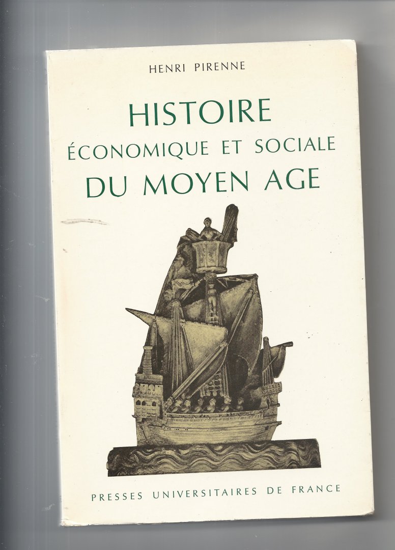 Pirenne, Henri - histoire economique en sociale du moyen age