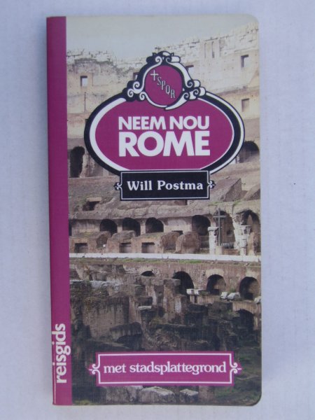 Postma, Will - Neem nou Rome