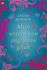 Munson, Laura - Mijn seizoen van ongewoon geluk