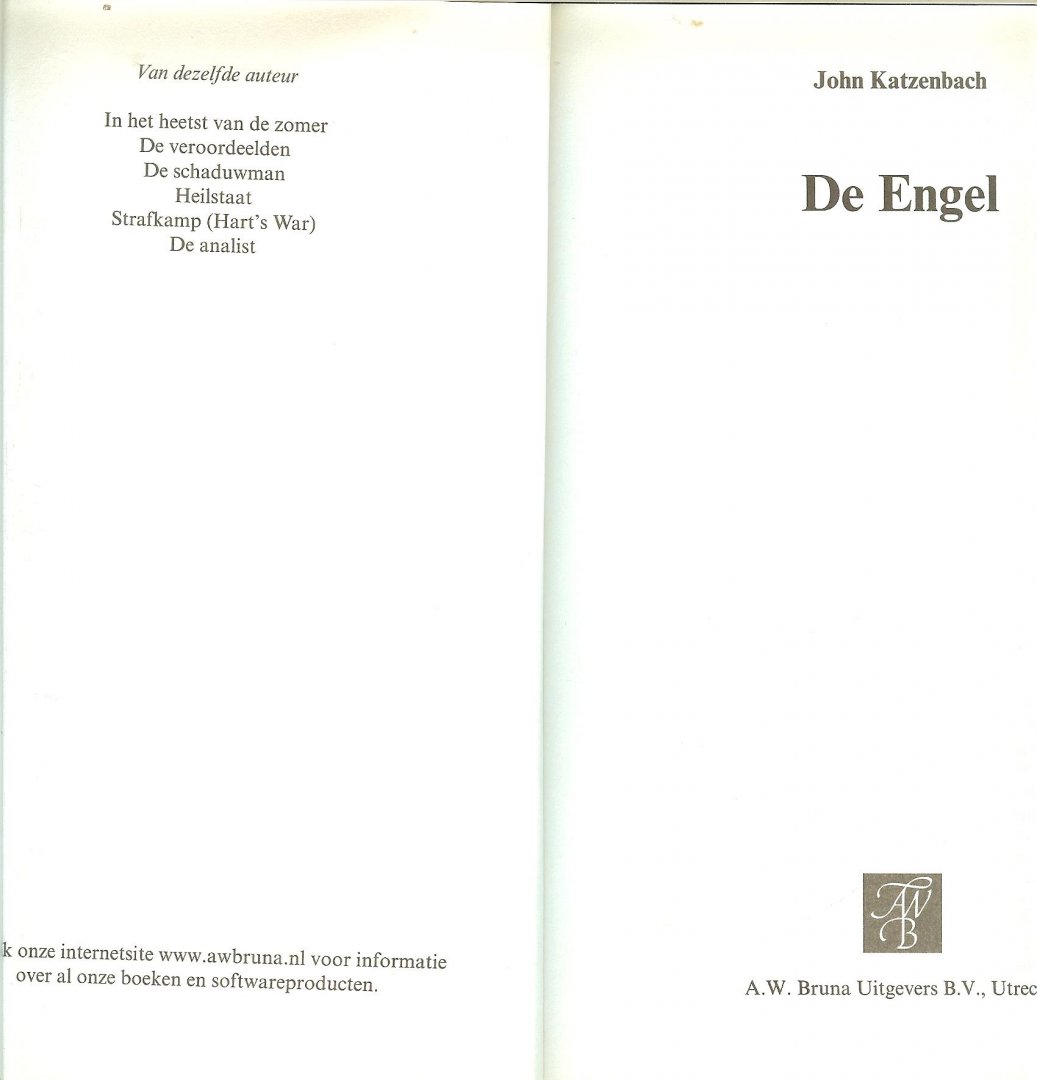 Katzenbach, John . Vertaling Joke Meijer Omslagontwerp Studio Jan de Boer - De Engel