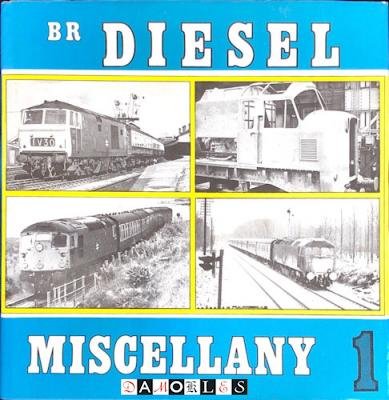 G. Weekes - British Rail Diesel Miscellany 1