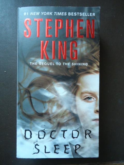 King, Stephen - Doctor Sleep (The sequel to 'The Shining') / Finders Keepers / From a Buick 8 / Sleeping Beauties