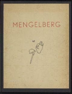Mengelberg, Willem, Arntzenius, L.M.G. - Mengelberg zooals de teekenaar Georges Augsburg hem ziet