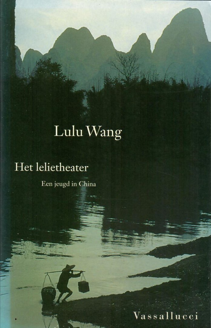 Wang, Lulu - Het lelietheater