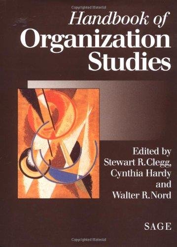 Clegg, Stewart R; Hardy, Cynthia; Nord, Walter R. - Handbook of Organization Studies