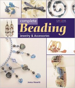 Hewitt , Jema . [ isbn 9781580112239 ] - Complete Beading  .  ( Jewelry & Accessories . )  Ideal for anyone interested in beading and jewelry-making, this book features 30 beadwork projects for all levels of skill, from the beginner to the more experienced beader.  -