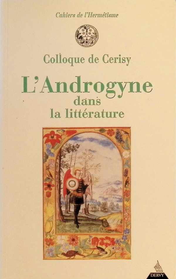 collectief - Cahiers de l'Hermétisme  Colloque de Cerisy  : L'Androgyne dans la littérature