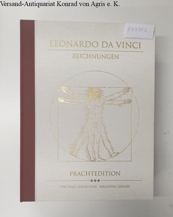 Frommel, Sabine und Sara Taglialagamba: - Die Zeichnungen und Miscellania von Leonardo Da Vinci : The Final Collection : Prachtedition : Architektur und Erfindungen :